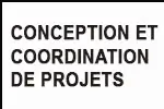 Annonce entreprise Conception et coordination de projets